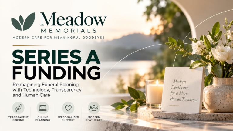 Meadow Memorials Series A $11M funding and modern funeral planning